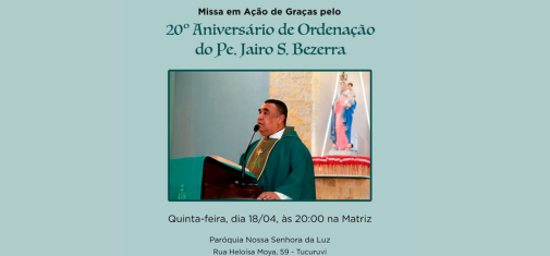 Padre Jairo comemora 20 anos de ordenação sacerdotal